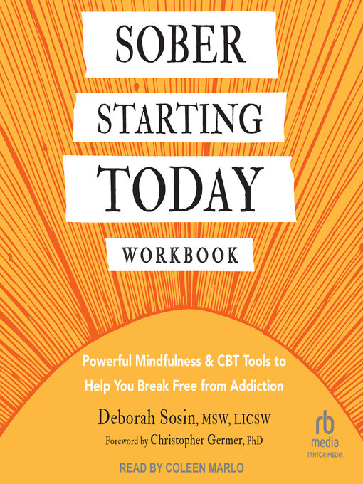 Title details for Sober Starting Today Workbook by Deborah Sosin, MSW, LICSW - Available